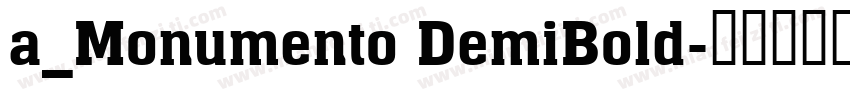 a_Monumento DemiBold字体转换